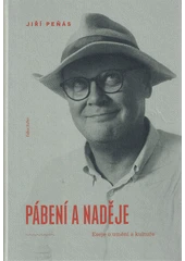 Kniha Pábení a naděje z knihovny Jiřího Mahena
