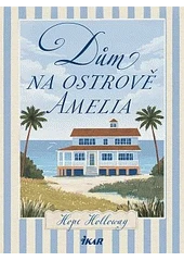 Kniha Dům na ostrově Amelia z knihovny Jiřího Mahena