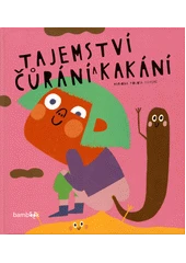 Kniha Tajemství čůrání a kakání z knihovny Jiřího Mahena