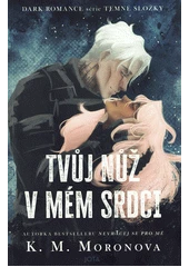 Kniha Tvůj nůž v mém srdci z knihovny Jiřího Mahena