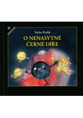Kniha O nenasytné černé díře z knihovny Jiřího Mahena