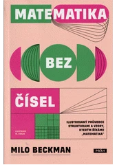 Kniha Matematika bez čísel z knihovny Jiřího Mahena