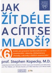 Kniha Jak žít déle a cítit se mladší z knihovny Jiřího Mahena