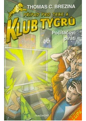 Kniha Případ pro tebe a Klub Tygrů z knihovny Jiřího Mahena