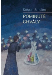 Kniha Pominuté chvály z knihovny Jiřího Mahena