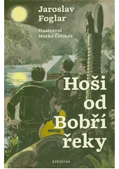Kniha Hoši od Bobří řeky z knihovny Jiřího Mahena