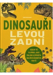 Kniha Dinosauři levou zadní z knihovny Jiřího Mahena