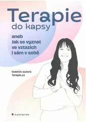 Kniha Terapie do kapsy, aneb, Jak se vyznat ve vztazích i sám v sobě z knihovny Jiřího Mahena