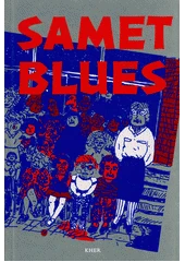 Kniha Samet blues z knihovny Jiřího Mahena