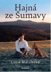 Kniha Hajná ze Šumavy z knihovny Jiřího Mahena