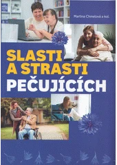 Kniha Slasti a strasti pečujících z knihovny Jiřího Mahena