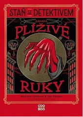 Kniha Staň se detektivem: Záhada plíživé ruky z knihovny Jiřího Mahena