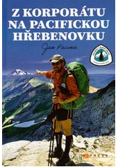 Kniha Z korporátu na Pacifickou hřebenovku z knihovny Jiřího Mahena