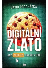 Kniha Digitální zlato z knihovny Jiřího Mahena