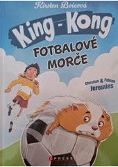 Kniha King-Kong, fotbalové morče z knihovny Jiřího Mahena
