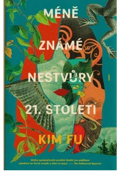 Kniha Méně známé nestvůry 21. století z knihovny Jiřího Mahena
