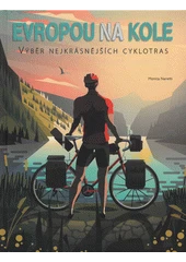 Kniha Evropou na kole z knihovny Jiřího Mahena