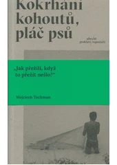 Kniha Kokrhání kohoutů, pláč psů z knihovny Jiřího Mahena
