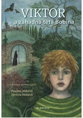 Kniha Viktor a záhadná teta Bobina z knihovny Jiřího Mahena