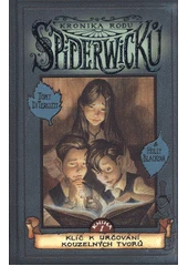 Kniha Kronika rodu Spiderwicků z knihovny Jiřího Mahena
