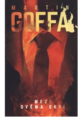 Kniha Mezi dvěma ohni z knihovny Jiřího Mahena