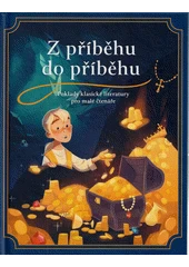 Kniha Z příběhu do příběhu z knihovny Jiřího Mahena