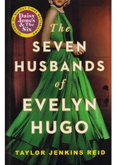 Kniha The seven husbands of Evelyn Hugo z knihovny Jiřího Mahena