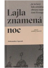Kniha Lajla znamená noc z knihovny Jiřího Mahena