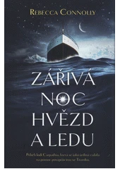 Kniha Zářivá noc hvězd a ledu z knihovny Jiřího Mahena