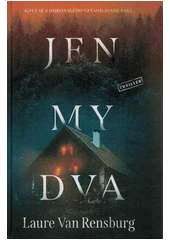 Kniha Jen my dva z knihovny Jiřího Mahena