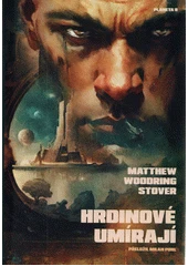 Kniha Hrdinové umírají z knihovny Jiřího Mahena