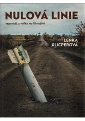 Kniha Nulová linie z knihovny Jiřího Mahena
