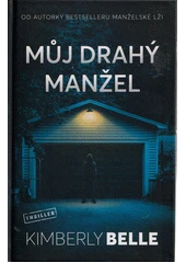 Kniha Můj drahý manžel z knihovny Jiřího Mahena