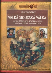 Kniha Velká siouxská válka z knihovny Jiřího Mahena