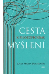Kniha Cesta k filozofickému myšlení z knihovny Jiřího Mahena