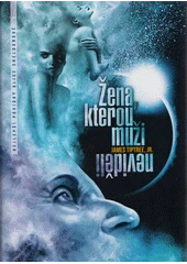 Kniha Žena, kterou muži neviděli z knihovny Jiřího Mahena