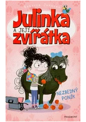 Kniha Julinka a její zvířátka z knihovny Jiřího Mahena