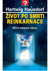 Kniha Život po smrti - reinkarnace z knihovny Jiřího Mahena