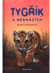 Kniha Tygřík v nesnázích z knihovny Jiřího Mahena