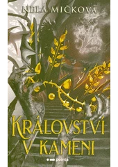Kniha Království v kameni z knihovny Jiřího Mahena