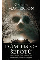Kniha Dům tisíce šepotů z knihovny Jiřího Mahena