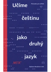 Kniha Učíme češtinu jako druhý jazyk z knihovny Jiřího Mahena
