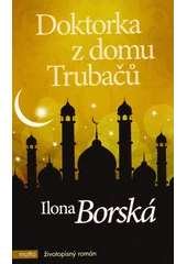 Kniha Doktorka z domu Trubačů z knihovny Jiřího Mahena
