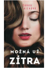 Kniha Možná už zítra z knihovny Jiřího Mahena