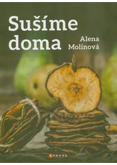 Kniha Sušíme doma z knihovny Jiřího Mahena