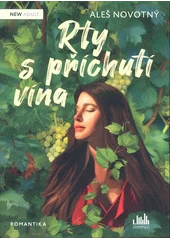 Kniha Rty s příchutí vína z knihovny Jiřího Mahena