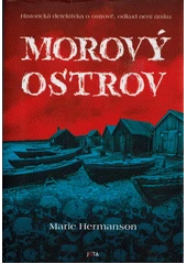 Kniha Morový ostrov z knihovny Jiřího Mahena