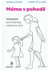 Kniha Máma v pohodě z knihovny Jiřího Mahena