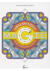 Kniha Magie duchovního života z knihovny Jiřího Mahena