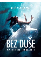 Kniha Bez duše z knihovny Jiřího Mahena